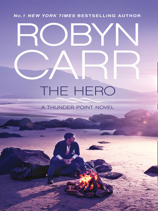 Title details for The Hero by Robyn Carr - Wait list